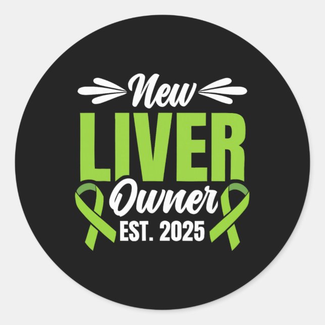 Sticker Rond New Liver Owner Est. 2025 - Liver Transplant Recie (Devant)