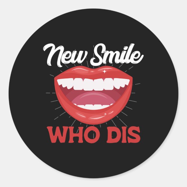 Sticker Rond New Smile Who Dis Braces Off Teeth Gift  (Devant)