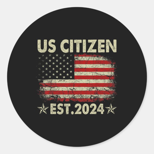 Sticker Rond New Us Citizen Est 2024 American Immigrant Citizen (Devant)