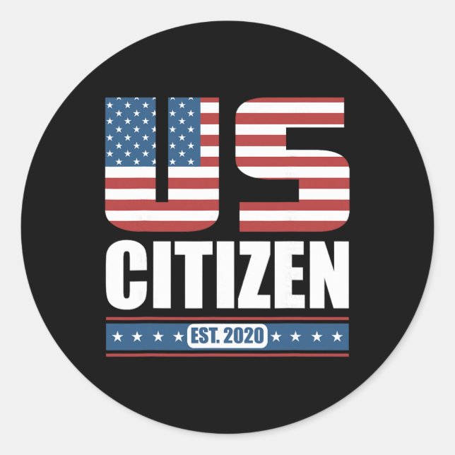 Sticker Rond New Us Citizen Gift - Proud United States Citizen  (Devant)