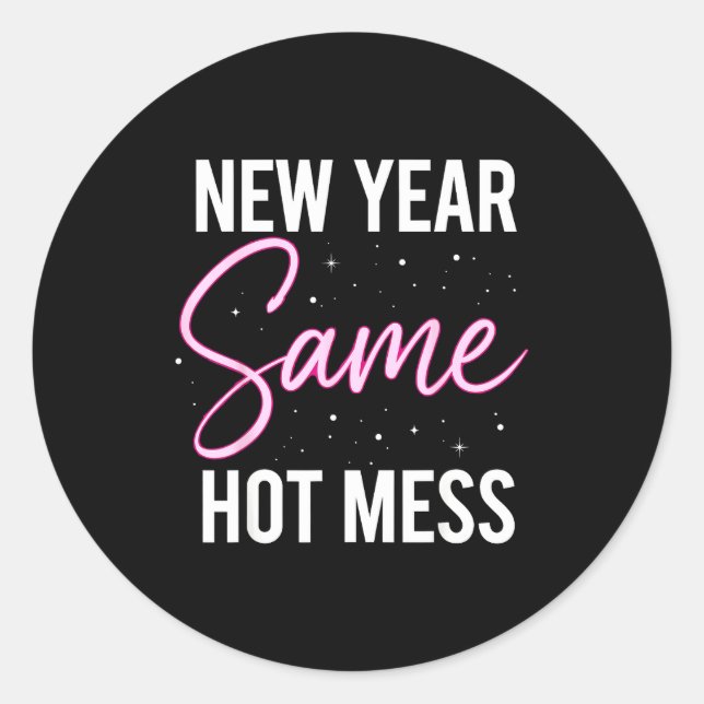 Sticker Rond New Years Eve Outfits Women, Funny New Year Same M (Devant)