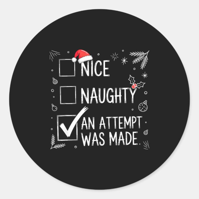 Sticker Rond Nice Naughty An Attempt Was Made Christmas List  (Devant)
