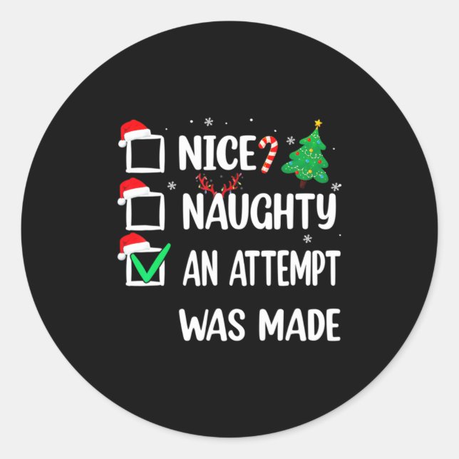 Sticker Rond Nice Naughty An Attempt Was Made Christmas List Te (Devant)