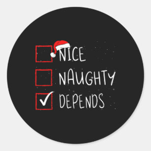 Sticker Rond Nice Naughty Dépend Noël Liste Santa Claus