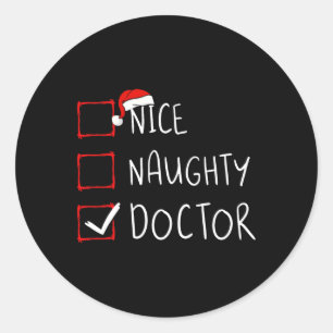 Sticker Rond Nice Naughty Doctor Christmas List Santa Claus Phy
