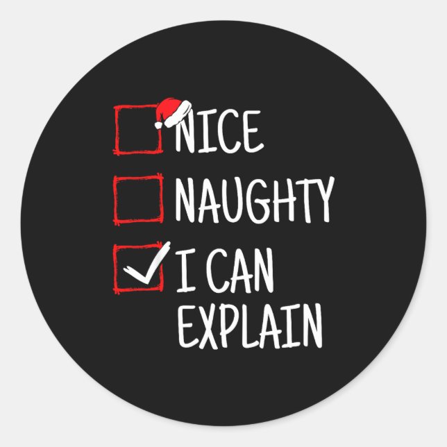 Sticker Rond Nice Naughty I Can Explain Funny Christmas  (Devant)