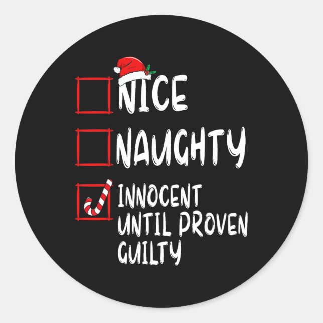 Sticker Rond Nice Naughty Innocent Jusqu'À La Culpabilité Prove (Devant)