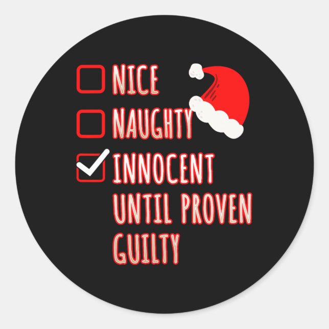 Sticker Rond Nice Naughty Innocent Jusqu'À La Culpabilité Prove (Devant)