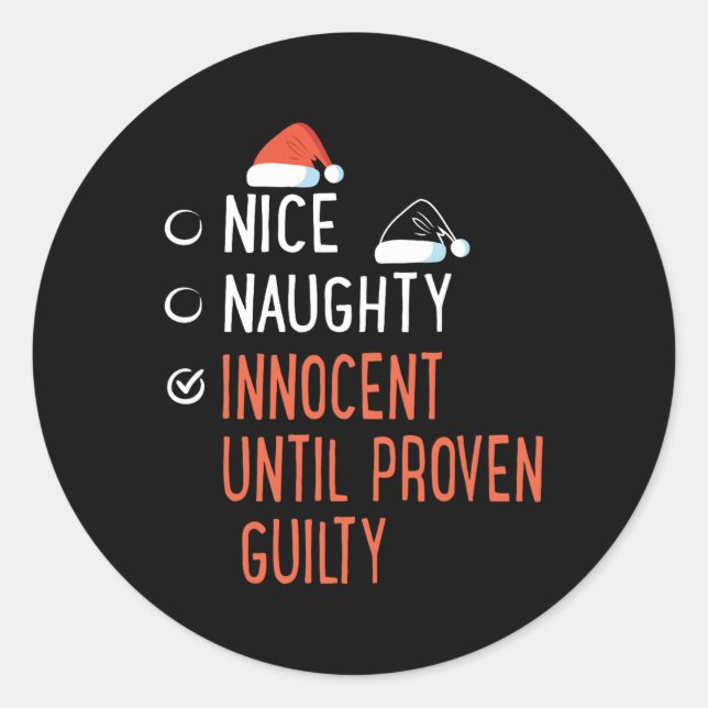 Sticker Rond Nice Naughty Innocent Jusqu'À Prouté Culpable Père (Devant)