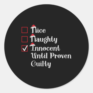 Sticker Rond Nice Naughty Innocent Jusqu'À Prouvé Coupable Chr