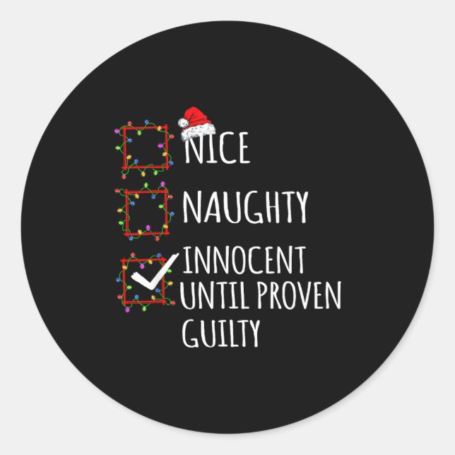 Sticker Rond Nice Naughty Innocent Until Proven Guilty Christma (Devant)