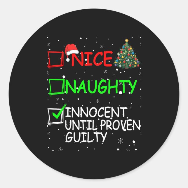 Sticker Rond Nice Naughty Innocent Until Proven Guilty Christma (Devant)
