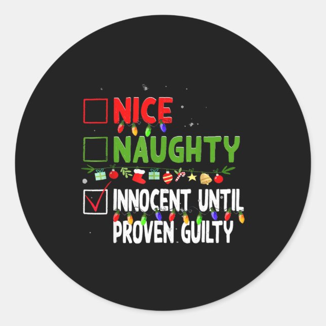 Sticker Rond Nice Naughty Innocent Until Proven Guilty Family C (Devant)
