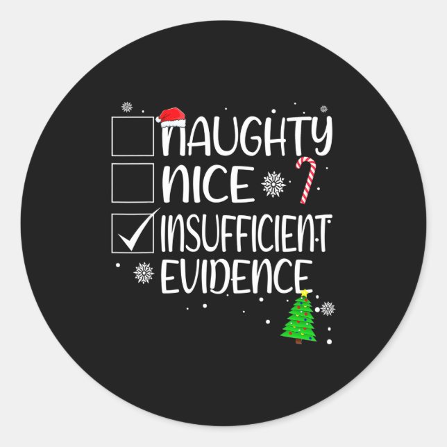 Sticker Rond Nice Naughty Insufficient Evidence Christmas Famil (Devant)