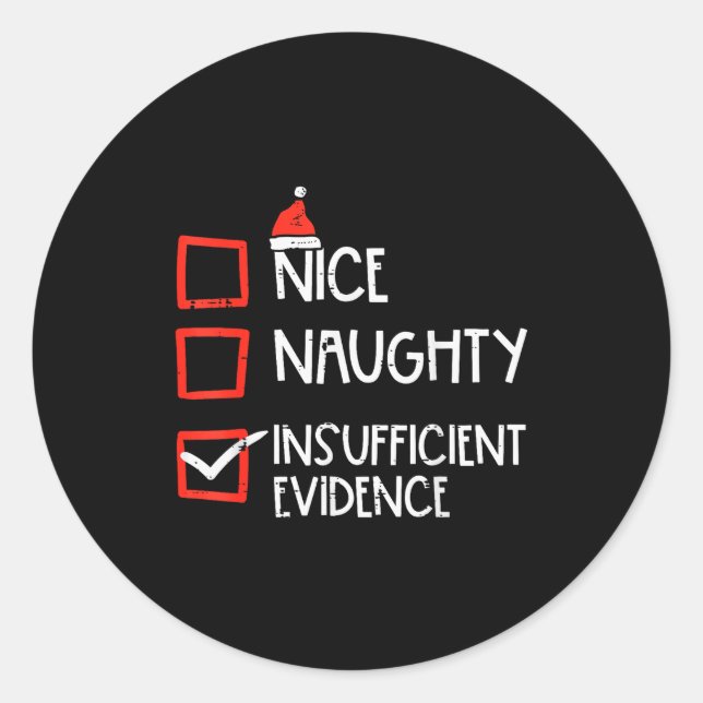 Sticker Rond Nice Naughty Insufficient Evidence Christmas Fun X (Devant)