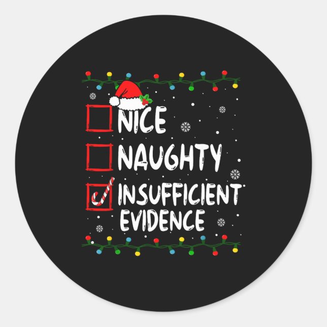 Sticker Rond Nice Naughty Insufficient Evidence Christmas Santa (Devant)