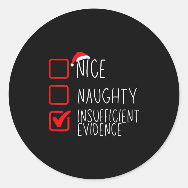 Sticker Rond Nice Naughty Insufficient Evidence Christmas Santa (Devant)