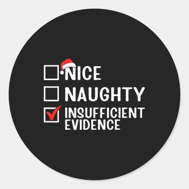 Sticker Rond Nice Naughty Insuffisant Preuve Avocat Christma (Devant)