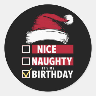 Sticker Rond Nice Naughty It's My Birthday Christmas List Père