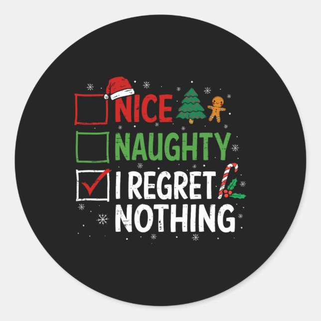 Sticker Rond Nice Naughty Je Regrette Rien De Coupable Noël Lis (Devant)