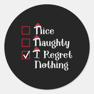 Sticker Rond Nice Naughty Je Regrette Rien De Mal Noël