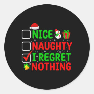 Sticker Rond Nice Naughty Je Regrette Rien Drôle Noël Famille M