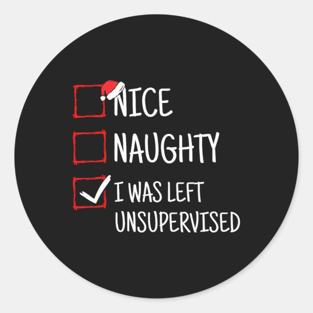 Sticker Rond Nice Naughty Laissé Sans Surveillance Funny Noël (Devant)