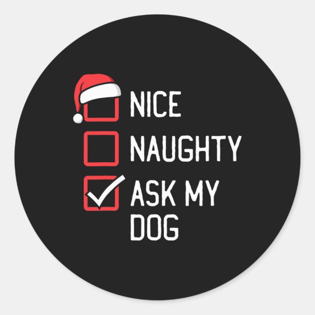 Sticker Rond Nice Naughty List Poser Mon Chien Noël (Devant)