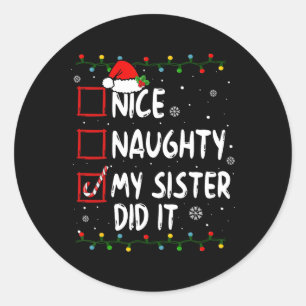 Sticker Rond Nice Naughty Ma Soeur L'A Fait Noël Famille Garçon