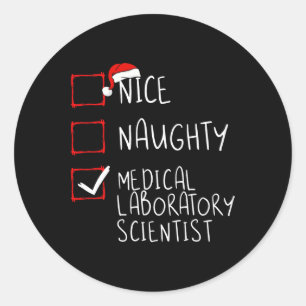 Sticker Rond Nice Naughty Médicale Laboratoire scientifique Chr