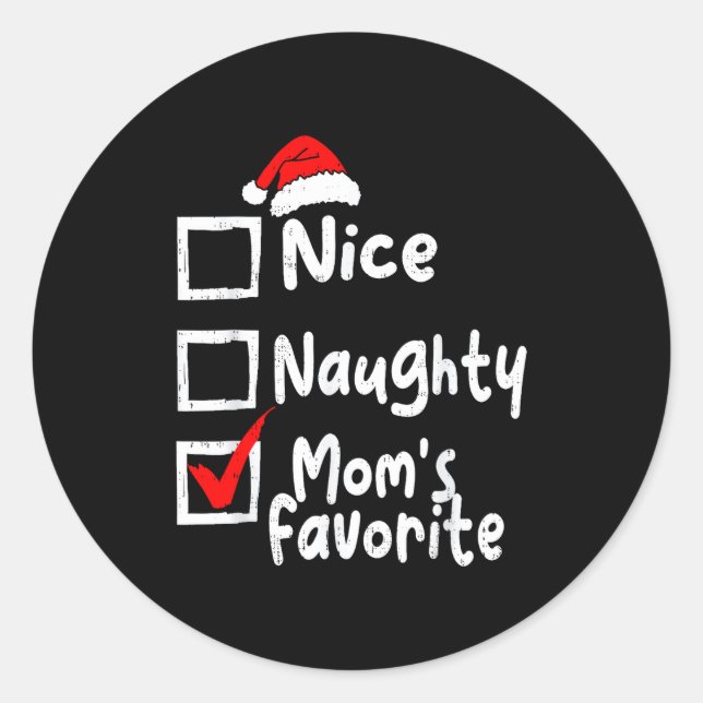Sticker Rond Nice Naughty Mom's Favorite Funny Christmas List F (Devant)