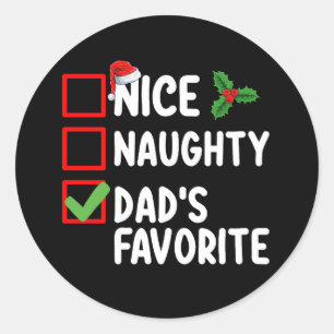 Sticker Rond Nice Naughty Papa's Favorite Christmas List Famill