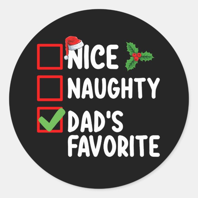 Sticker Rond Nice Naughty Papa's Favorite Christmas List Famill (Devant)