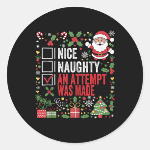 Sticker Rond Nice Naughty Une Tentative A Été Faite Drôle Noël