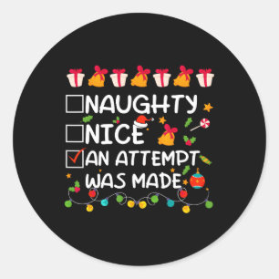 Sticker Rond Nice Naughty Une Tentative A Été Faite Drôle Noël