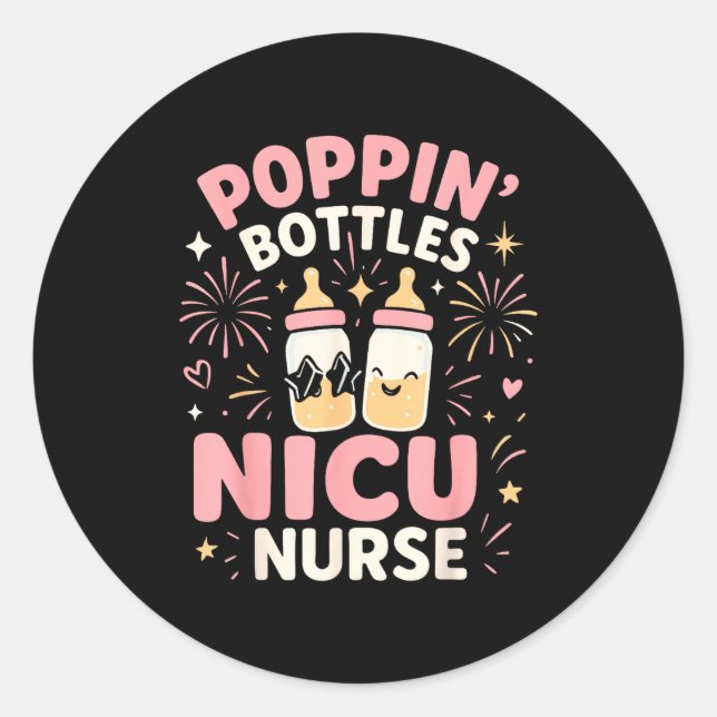 Sticker Rond Nicu New Years Shirt, Nurse Png Bottles For The Ne (Devant)