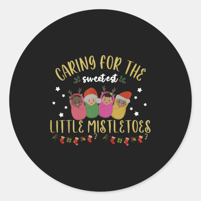 Sticker Rond Nicu Nurse Christmas Sweetest Mistletoes Mother Ba (Devant)