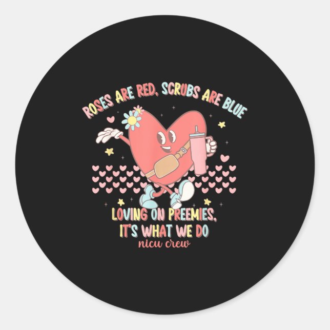 Sticker Rond Nicu Valentine Roses Are Red Nicu Nurse Valentine' (Devant)