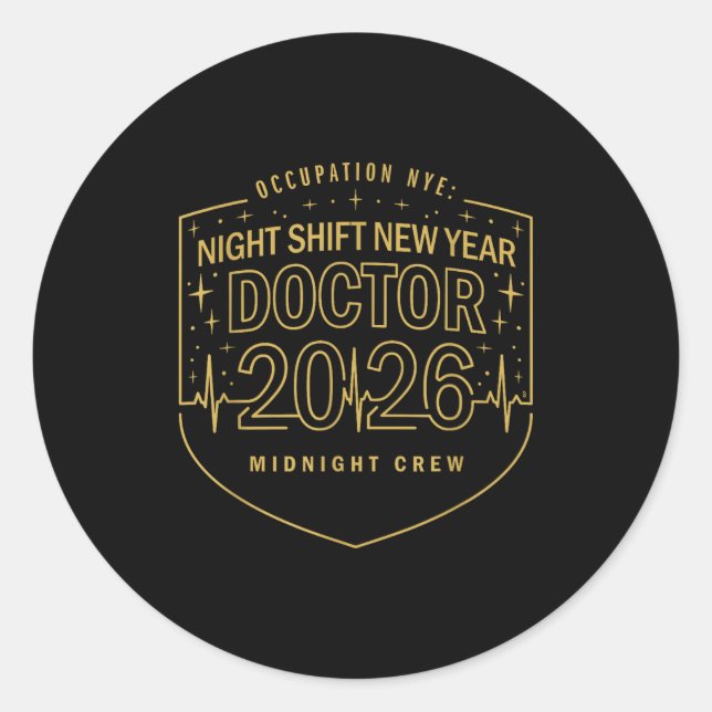 Sticker Rond Night Shift New Year Doctor 2026 Midnight Crew Phy (Devant)