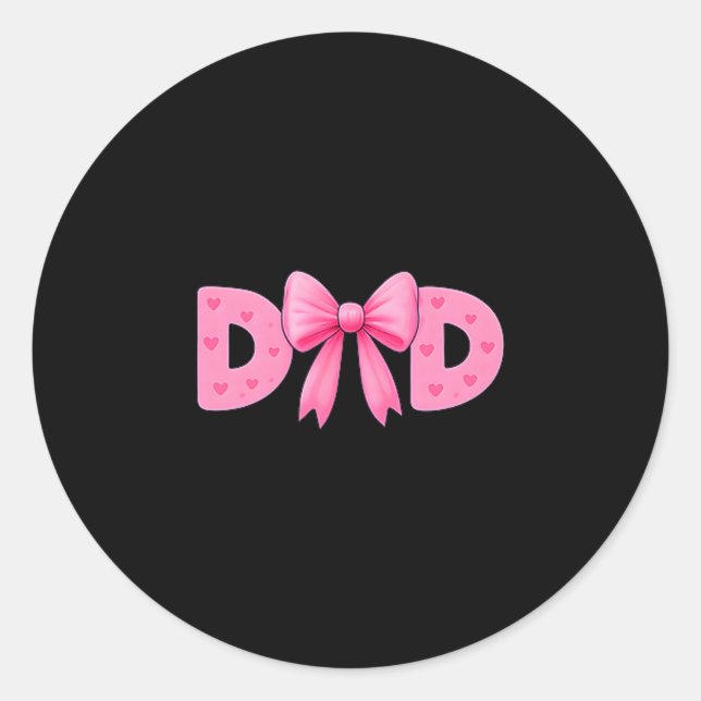 Sticker Rond Nk Bow Dad Cket Proud Dad Daughter Matching Father (Devant)