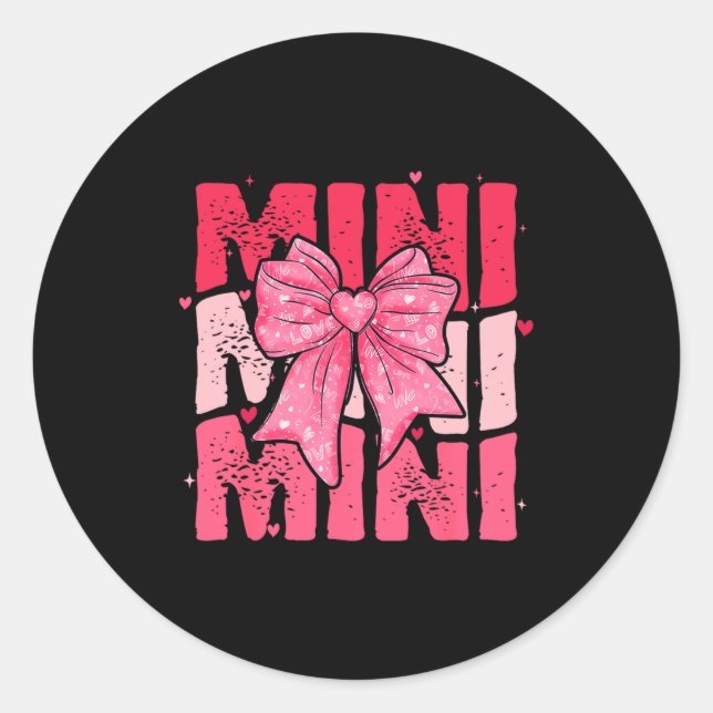 Sticker Rond Nk Mini Coquette Bow Happy Valentine Day Mom Mot  (Devant)