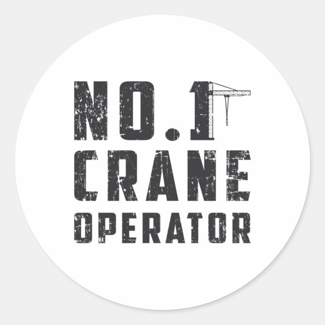 Sticker Rond No. 1 Crane Operator Workers Construction Site (Devant)