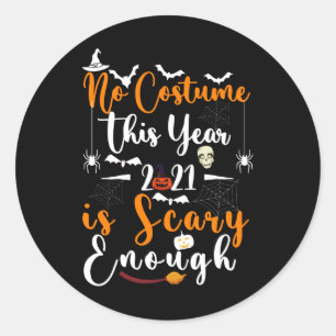 Sticker Rond No Costume This Year 2021