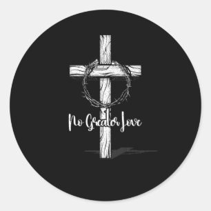 Sticker Rond No Greater Love Cross Christian Easter Faith Cross