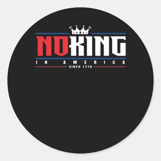 Sticker Rond No Kings In America Since 1776 Classic (Devant)