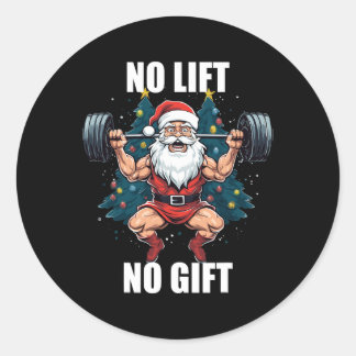Sticker Rond No Lift No Gift Santa Claus Christmas Gym Bodybuil
