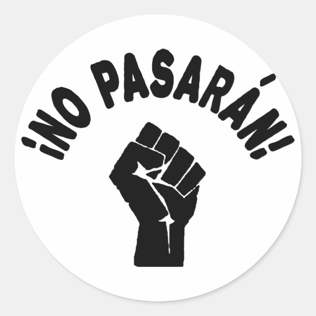 Sticker Rond No Pasaran - Ils Ne Peuvent Pas Passer (Devant)