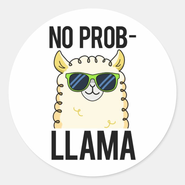 Sticker Rond No-Prob-Llama Drôle Cool Llama Pun (Devant)
