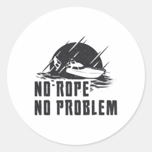 Sticker Rond No Rope No Problem Wakeboard Wake Wakeboarding