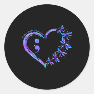 Sticker Rond No Story Should End Too Soon Suicide Prevention
